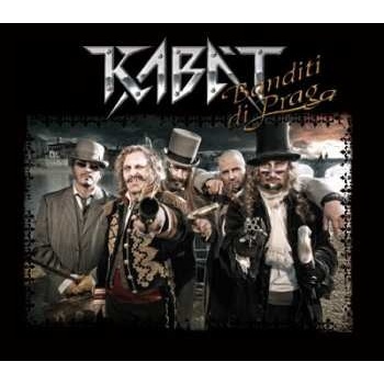 KABÁT - BANDITI DI PRAGA CD