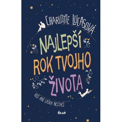 Najlep ší rok tvojho života Charlotte Lucasová