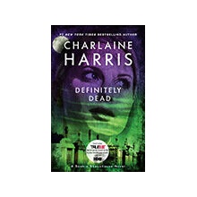Definitely Dead - Charlaine Harris