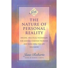 The Nature of Personal Reality - Jane Roberts