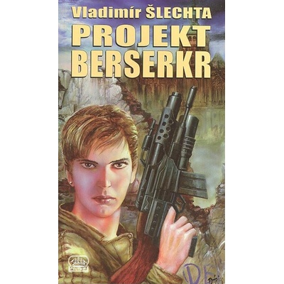 Projekt berserk - Vladimír Šlechta