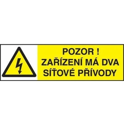 Pozor ! Zařízení má dva síťové přívody, Fólie 9 x 3,2 cm