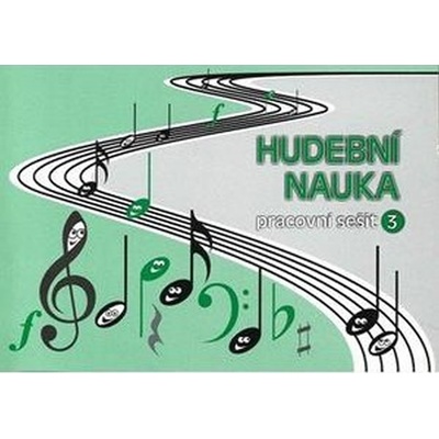 Hudební nauka 3 pracovní sešit Talacko