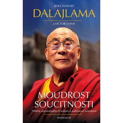 Moudrost soucitnosti - Dalajlama Jeho Svatost, Victor Chan