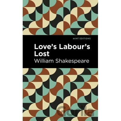 Love Labour's Lost - William Shakespeare