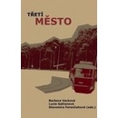 Třetí město