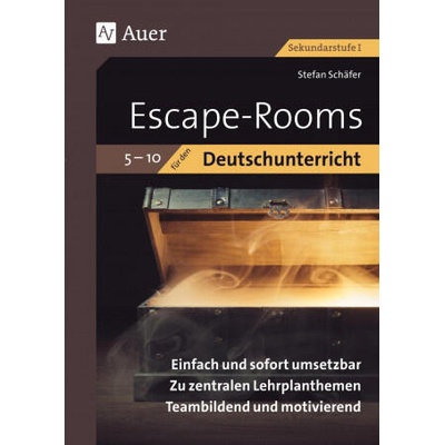 Escape Rooms für den Deutschunterricht 5-10 | Stefan Schäfer