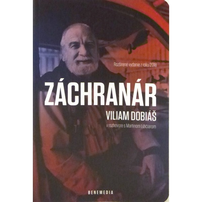 Záchranár Viliam Dobiáš Rozšírené vydanie