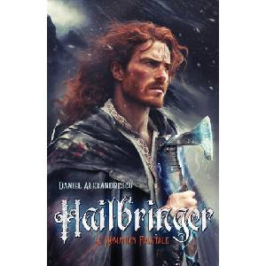 Hailbringer | Daniel Alexandrescu (2024)