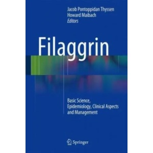 Filaggrin | Jacob P. Thyssen, Howard Maibach (2014)