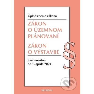 Zákon o územnom plánovaní. Zákon o výstavbe - Heuréka