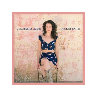 Desert Dove - Michaela Anne CD