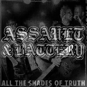 Assault & Battery - All The Shades Of Truth (LP) (2090405163095)