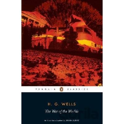 The War of the Worlds - H. G. Wells, P. Parrinder