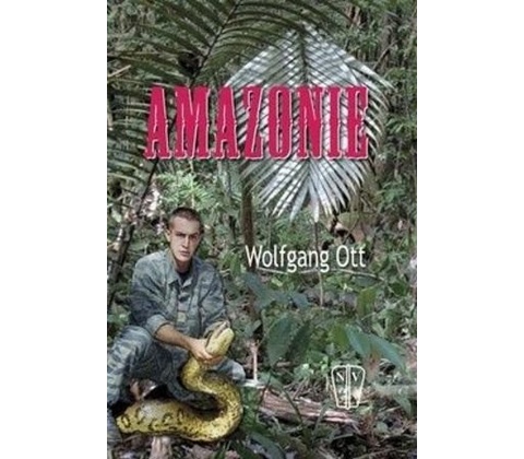 Amazonie - Wolfgang Ott