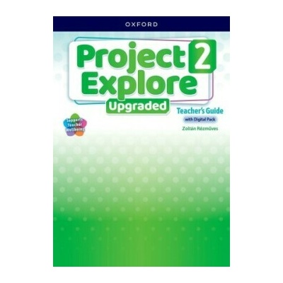 Project Explore Upgraded 2 Teacher’s Guide with Digital Pack - metodická príručka