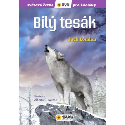 Bílý tesák - Světová četba pro školáky, 1. vydání - Jack London