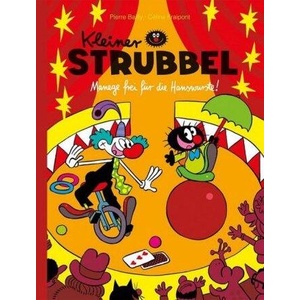 Kleiner Strubbel - Manege frei für die Hanswurste! (ISBN: 9783956401411)