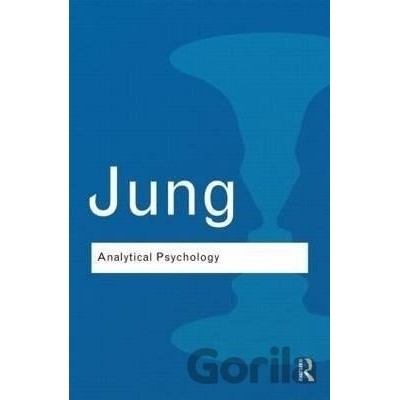 Analytical Psychology: Its Theory and Practice Jung Carl Gustav