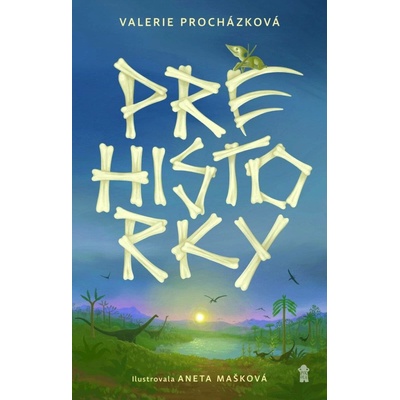 Prehistorky