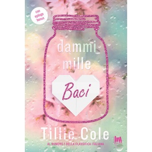 Dammi mille baci | Tillie Cole (2024)