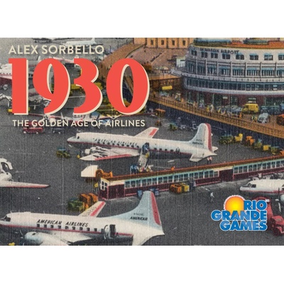 Rio Grande Games 1930: The Golden Age of Airlines – Hledejceny.cz
