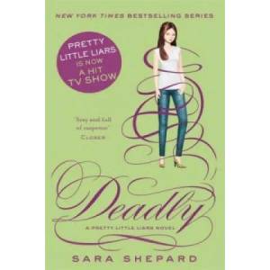Deadly | Sara Shepard (2016)
