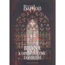 Brána k opravdovému zasvěcení - František Bardon