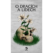 O dracích a lidech