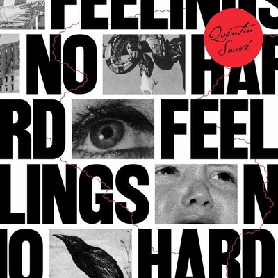 Quentin Sauve - No Hard Feelings LP