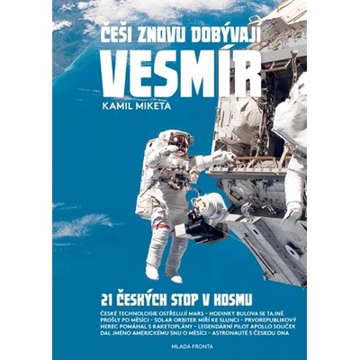 Češi znovu dobývají vesmír