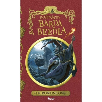 Rozprávky Barda Beedla, 2. vydanie - Joanne K. Rowlingová