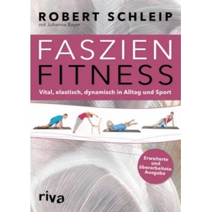 Faszien-Fitness | Robert Schleip, Johanna Bayer (2018)