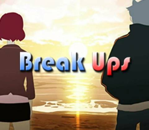 Break Ups