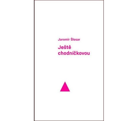 Ještě chodníčkovou
