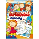 Superdobré aktivity