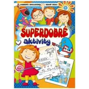 Superdobré aktivity