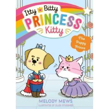Image 1 of Itty Bitty Princess Kitty: The Puppy Prince