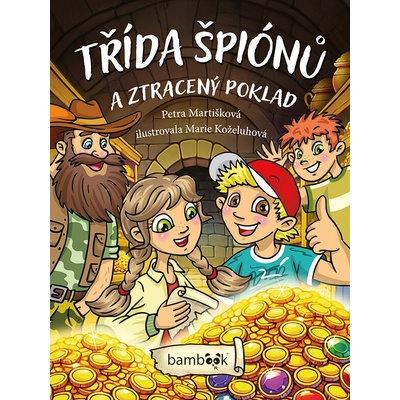 Třída špiónů a ztracený poklad Petra Martišková 2026