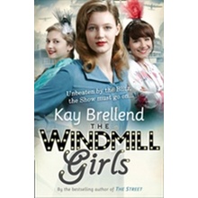 The Windmill Girls - Kay Brellend