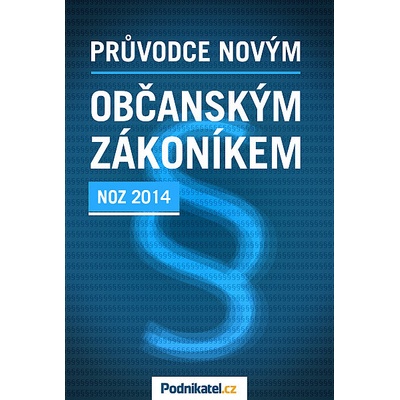 Průvodce novým občanským zákoníkem