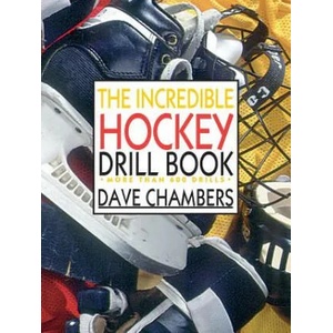 Incredible Hockey Drill Book | Dave Chambers, Chambers Dave (ISBN: 9780809232543)