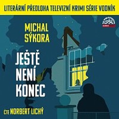 Ještě není konec - Michal Sýkora - čte Norbert Lichý