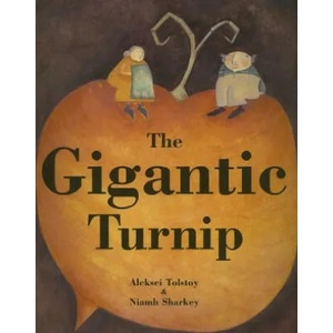 Gigantic Turnip | Niamh Sharkey (ISBN: 9781905236589)