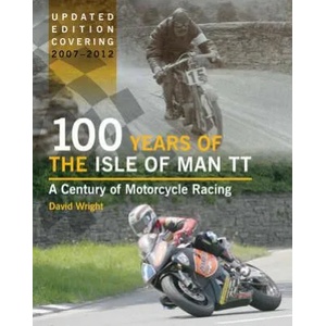 100 Years of the Isle of Man TT | David Wright (2013)