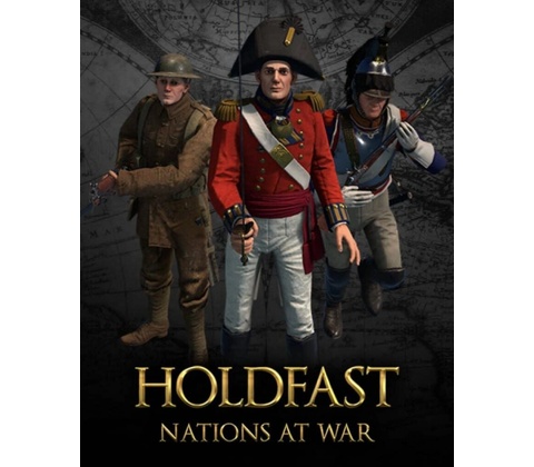 Holdfast: Nations At War