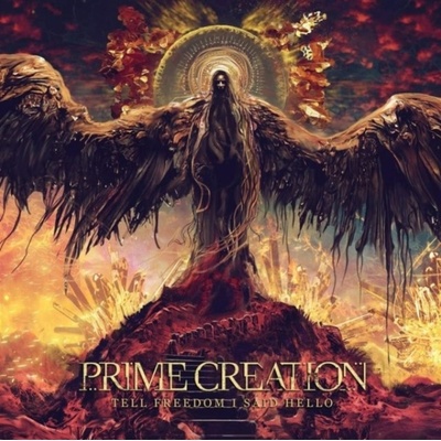 Tell Freedom I Said Hello - Prime Creation CD