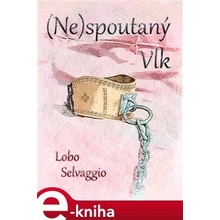 (Ne)spoutaný Vlk