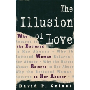 Illusion of Love | David P. Celani (ISBN: 9780231100373)
