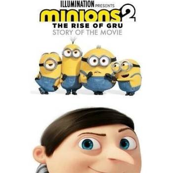 Minions: The Rise of Gru Story of the Movie MinionsPaperback